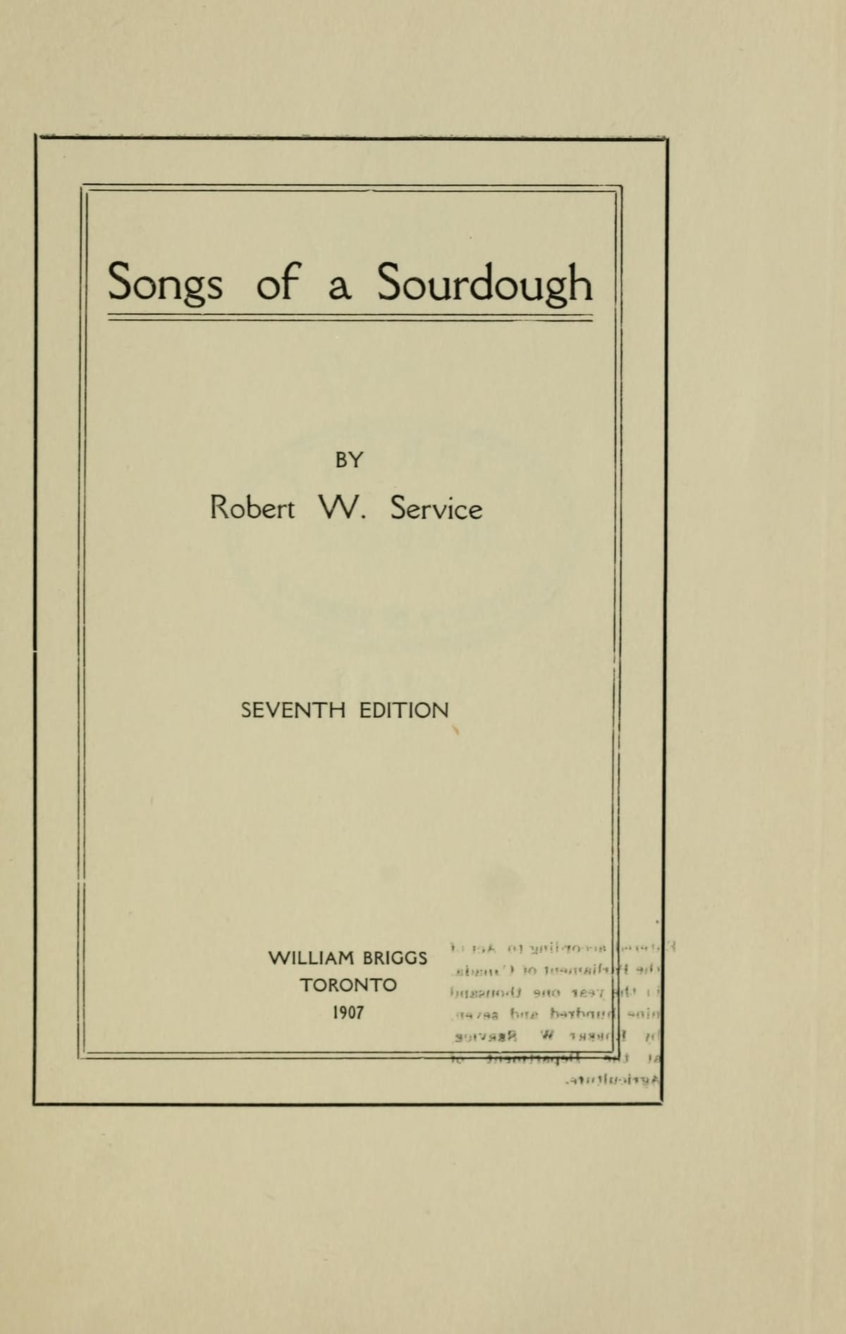 Robert W. Service, Songs of a Sourdough, 1907